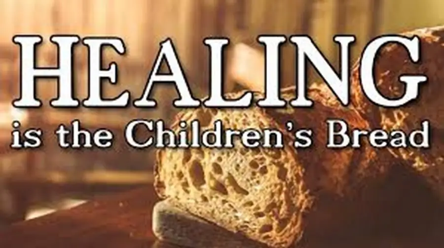 Healing is the Children's Bread Scripture