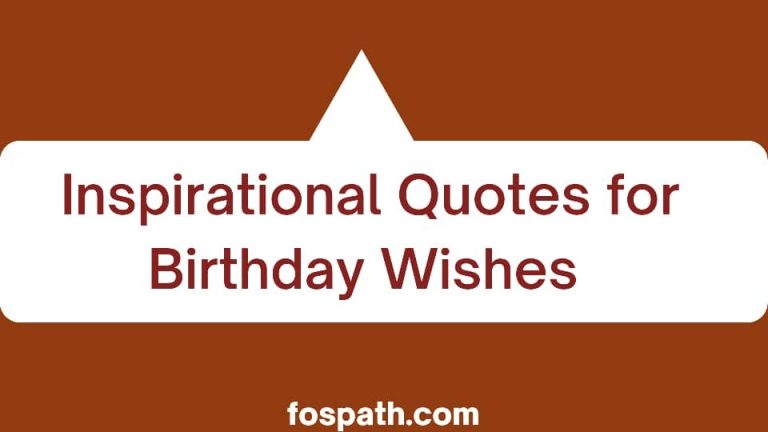75 Motivational and Inspirational Quotes for Birthday Wishes