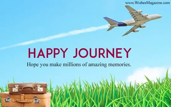Happy And Safe Journey Wishes