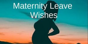 Going On Maternity Leave Message