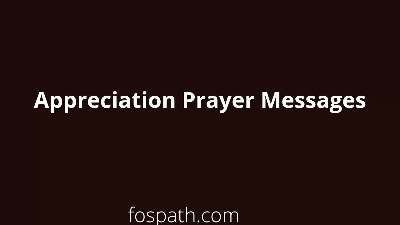 Appreciation Prayer Message
