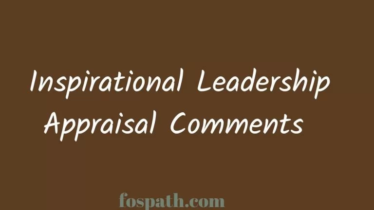 51 Inspirational Leadership Appraisal Comments