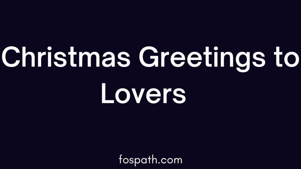 Christmas Messages to Lovers