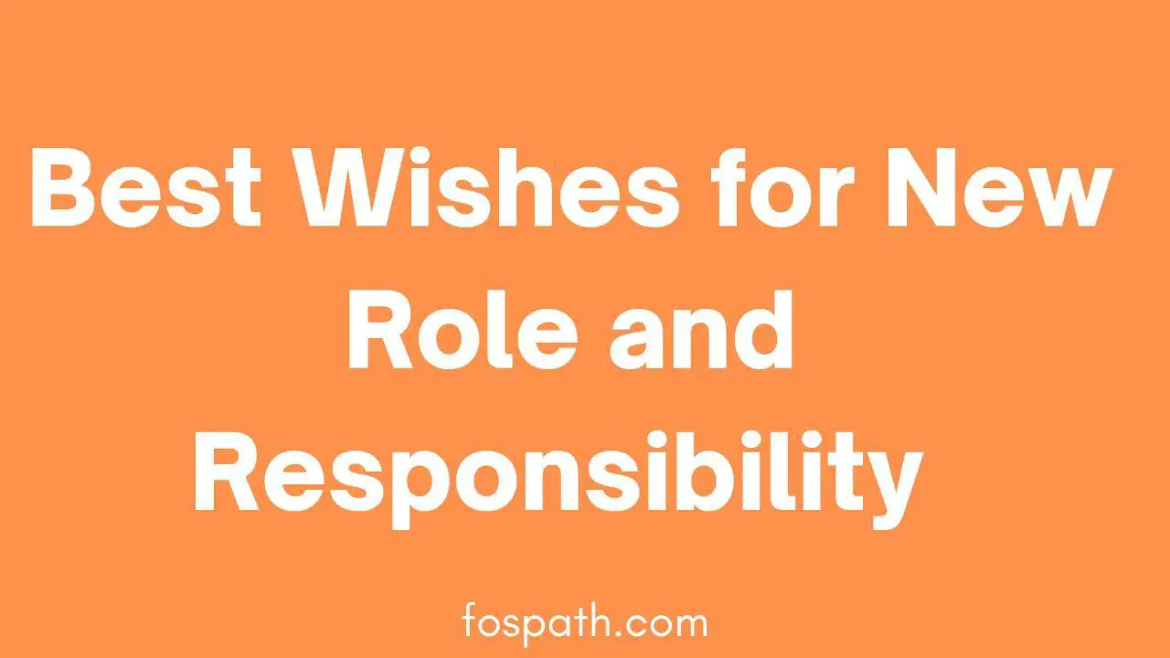 Best Wishes For New Role And Responsibility