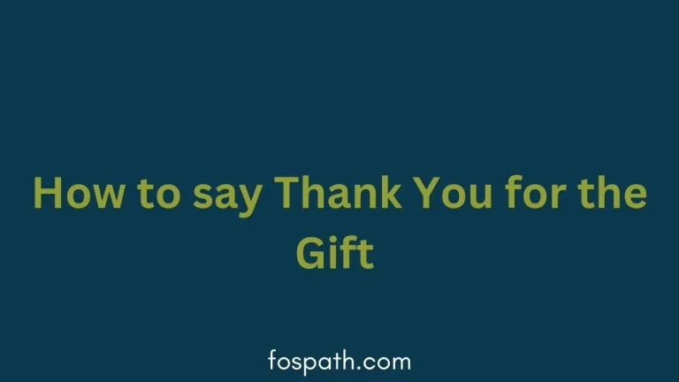 60 Grateful Ways on How To Thank Someone For A Gift Unexpected