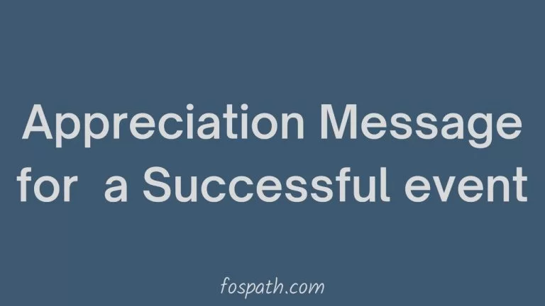 58 Appreciation Message For Successful Event to Team For Job Well-done