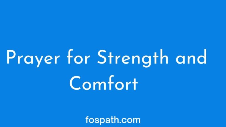 60 Invigorating Prayer for Strength And Comfort in Trying Time