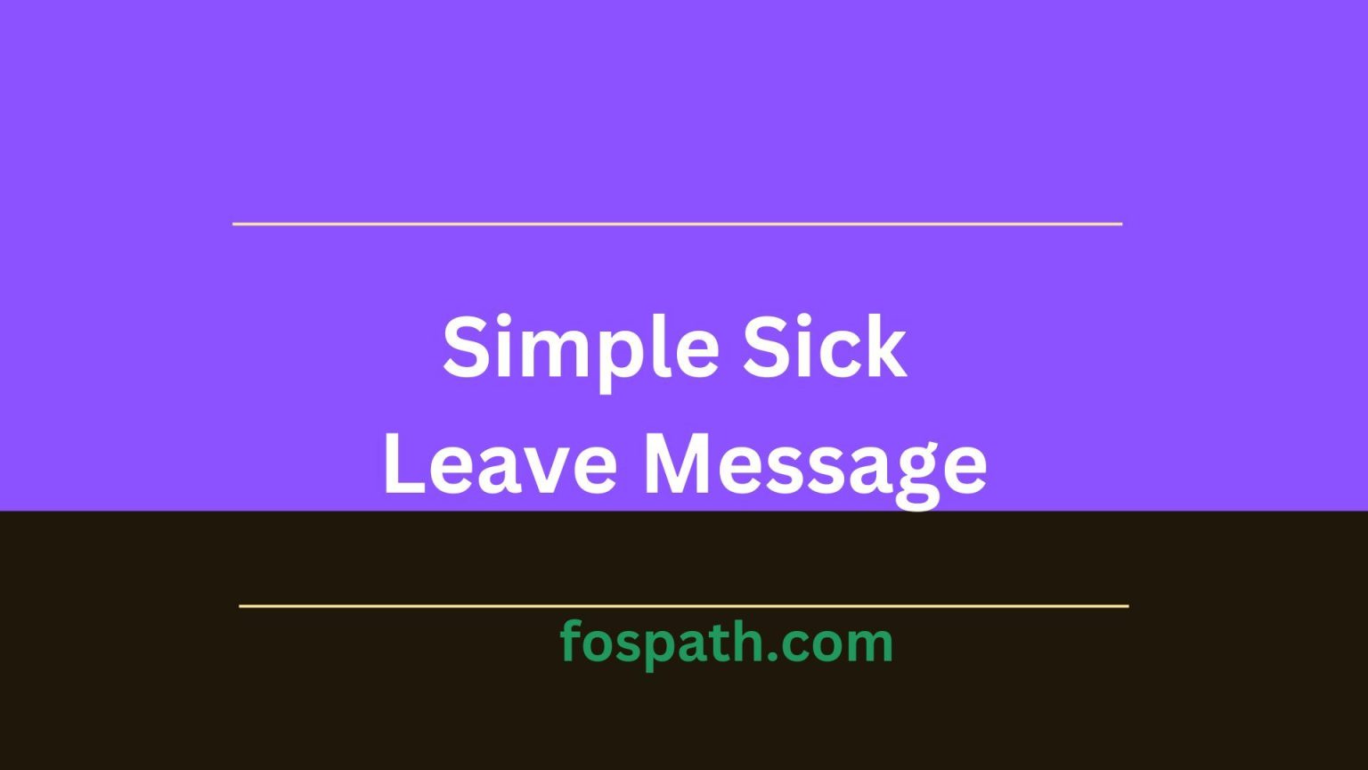 colleague sick leave message